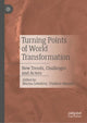 Book cover of: Turning Points of World Transformation. By: Marina Lebedeva