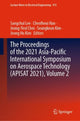 Book cover of: Proceedings of the 2021 Asia-Pacific International Symposium on Aerospace Technology (APISAT 2021), Volume 2. By: Sangchul Lee