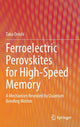 Book cover of: Ferroelectric Perovskites for High-Speed Memory. By: Taku Onishi