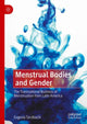Book cover of: Menstrual Bodies and Gender. By: Eugenia Tarzibachi