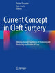 Book cover of: Current Concept in Cleft Surgery. By: Rafael Denadai