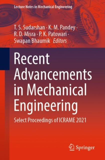 Book cover of: Recent Advancements in Mechanical Engineering. By: T. S. Sudarshan