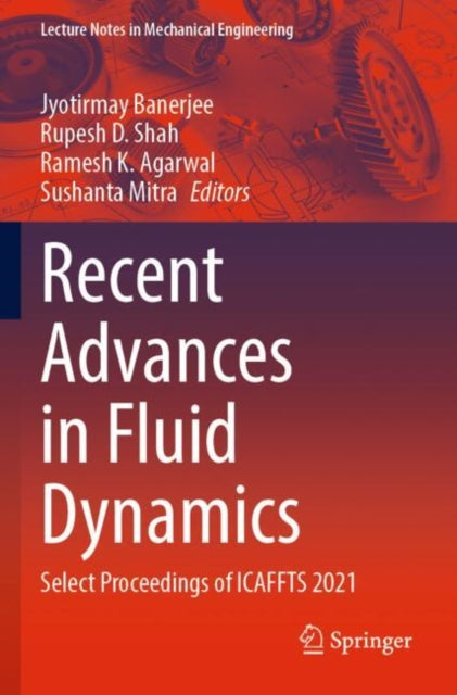 Book cover of: Recent Advances in Fluid Dynamics. By: Jyotirmay Banerjee