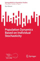 Book cover of: Population Dynamics Based on Individual Stochasticity. By: Ryo Oizumi