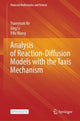 Book cover of: Analysis of Reaction-Diffusion Models with the Taxis Mechanism. By: Yuanyuan Ke