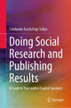 Book cover of: Doing Social Research and Publishing Results. By: Candauda Arachchige Saliya