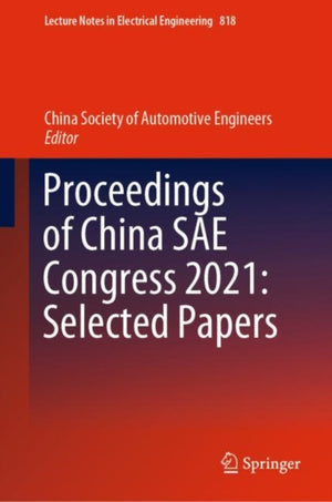 Proceedings of China SAE Congress 2021: Selected Papers