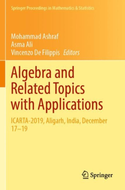 Book cover of: Algebra and Related Topics with Applications. By: Mohammad Ashraf