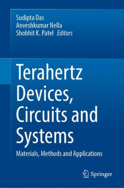 Book cover of: Terahertz Devices, Circuits and Systems. By: Sudipta Das