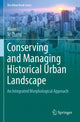 Book cover of: Conserving and Managing Historical Urban Landscape. By: Xiaoxi Li