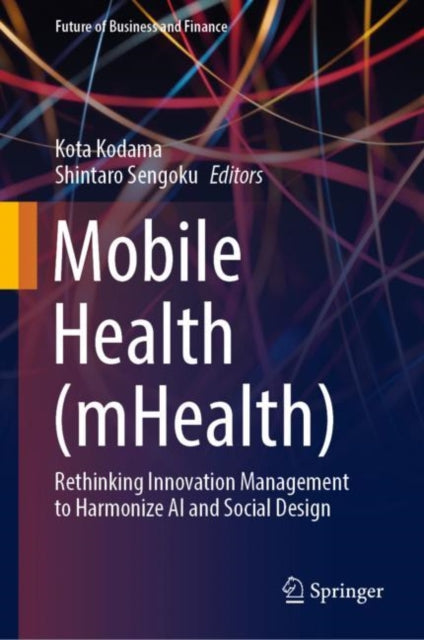 Book cover of: Mobile Health (mHealth). By: Kota Kodama