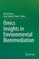 Book cover of: Omics Insights in Environmental Bioremediation. By: Vineet Kumar