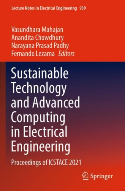 Book cover of: Sustainable Technology and Advanced Computing in Electrical Engineering. By: Vasundhara Mahajan