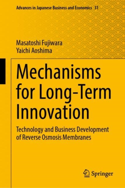 Book cover of: Mechanisms for Long-Term Innovation. By: Masatoshi Fujiwara