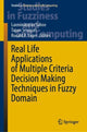 Book cover of: Real Life Applications of Multiple Criteria Decision Making Techniques in Fuzzy Domain. By: Laxminarayan Sahoo