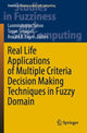 Book cover of: Real Life Applications of Multiple Criteria Decision Making Techniques in Fuzzy Domain. By: Laxminarayan Sahoo