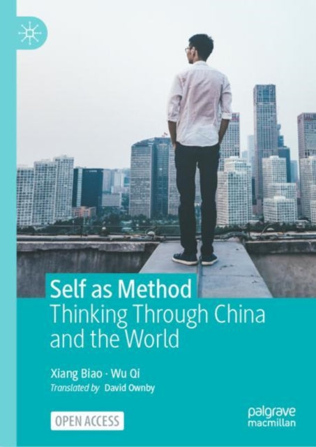 Book cover of: Self as Method. By: 项飙