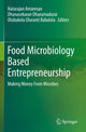 Book cover of: Food Microbiology Based Entrepreneurship. By: Natarajan Amaresan