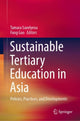 Book cover of: Sustainable Tertiary Education in Asia. By: Tamara Savelyeva