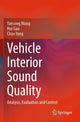 Book cover of: Vehicle Interior Sound Quality. By: Yansong Wang