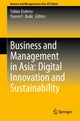 Book cover of: Business and Management in Asia: Digital Innovation and Sustainability. By: Tobias Endress
