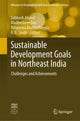Book cover of: Sustainable Development Goals in Northeast India. By: Subhash Anand