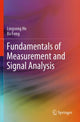 Book cover of: Fundamentals of Measurement and Signal Analysis. By: Lingsong He