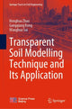 Book cover of: Transparent Soil Modelling Technique and Its Application. By: Honghua Zhao