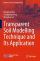 Book cover of: Transparent Soil Modelling Technique and Its Application. By: Honghua Zhao