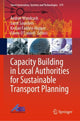 Book cover of: Capacity Building in Local Authorities for Sustainable Transport Planning. By: Andree Woodcock