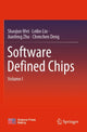 Book cover of: Software Defined Chips. By: Shaojun Wei