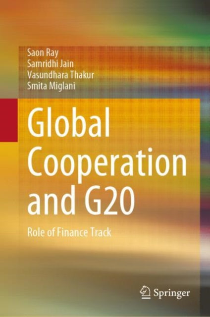 Book cover of: Global Cooperation and G20. By: Saon Ray