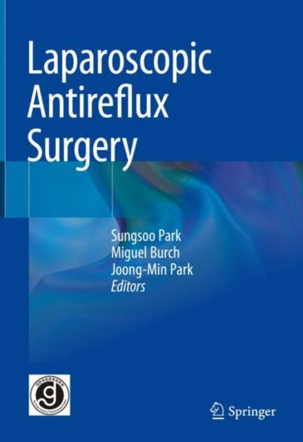 Book cover of: Laparoscopic Antireflux Surgery. By: Sungsoo Park