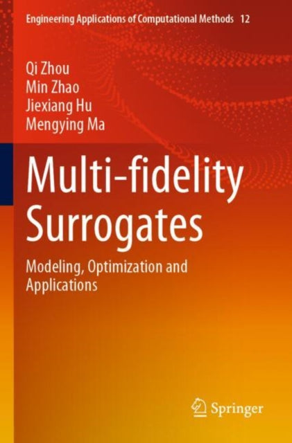 Book cover of: Multi-fidelity Surrogates. By: Qi Zhou