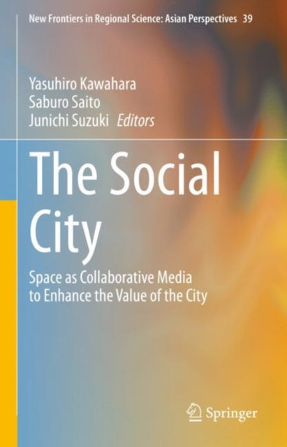 Book cover of: Social City. By: Yasuhiro Kawahara