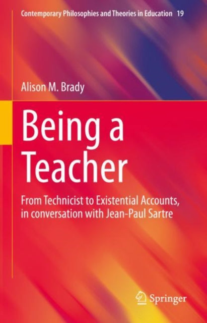 Book cover of: Being a Teacher. By: Alison M. Brady