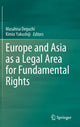 Book cover of: Europe and Asia as a Legal Area for Fundamental Rights. By: Masahisa Deguchi