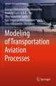 Book cover of: Modeling of Transportation Aviation Processes. By: Georgy Alekseevich Kryzhanovsky