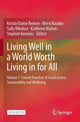 Book cover of: Living Well in a World Worth Living in for All. By: Kristin Elaine Reimer