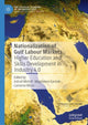 Book cover of: Nationalization of Gulf Labour Markets. By: Ashraf Mishrif