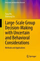 Book cover of: Large-Scale Group Decision-Making with Uncertain and Behavioral Considerations. By: Tong Wu