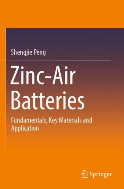 Book cover of: Zinc-Air Batteries. By: Shengjie Peng