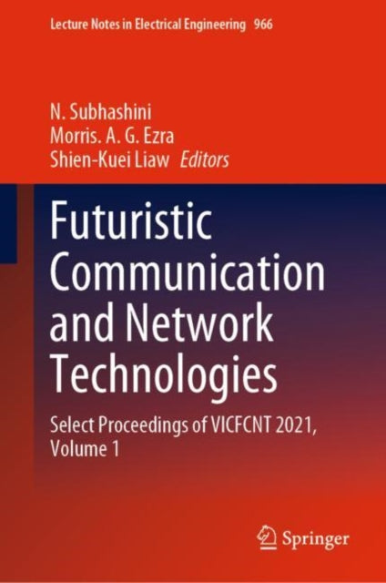 Book cover of: Futuristic Communication and Network Technologies. By: N. Subhashini