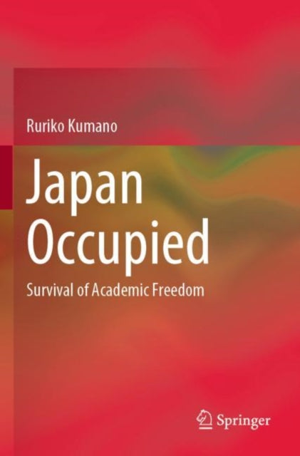 Book cover of: Japan Occupied. By: Ruriko Kumano