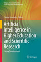 Book cover of: Artificial Intelligence in Higher Education and Scientific Research. By: Fatima Roumate