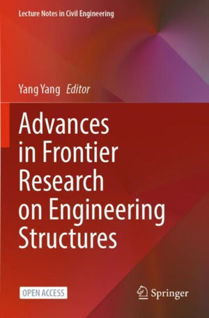 Advances in Frontier Research on Engineering Structures