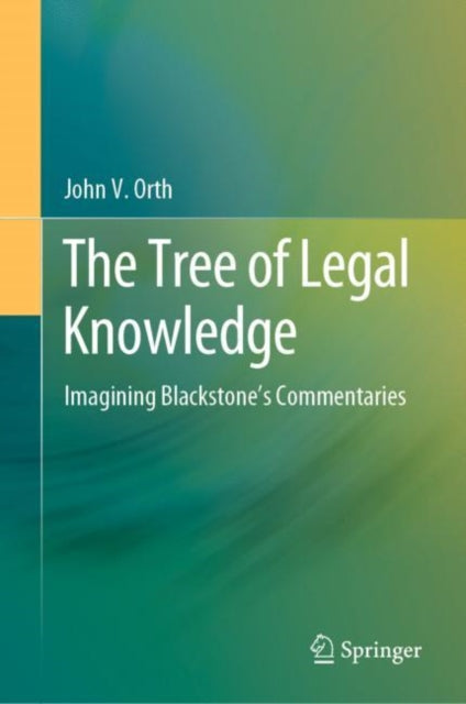 Book cover of: Tree of Legal Knowledge. By: John V. Orth