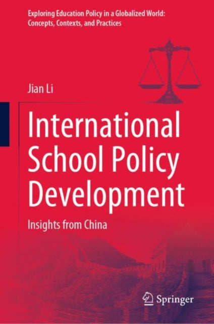 Book cover of: International School Policy Development. By: Jian Li