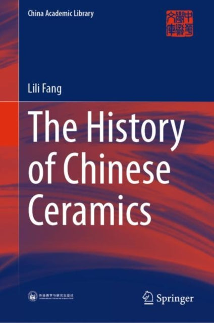Book cover of: History of Chinese Ceramics. By: Lili Fang