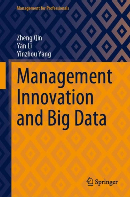 Book cover of: Management Innovation and Big Data. By: Zheng Qin